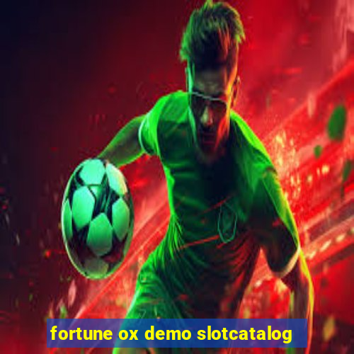 fortune ox demo slotcatalog